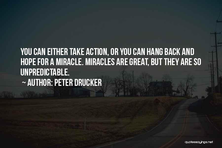 Hope You Come Back To Me Quotes By Peter Drucker