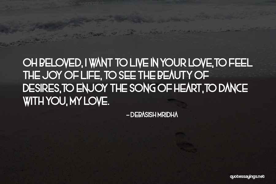 Hope You Enjoy Quotes By Debasish Mridha Hope You Enjoy Quotes By Debasish Mridha