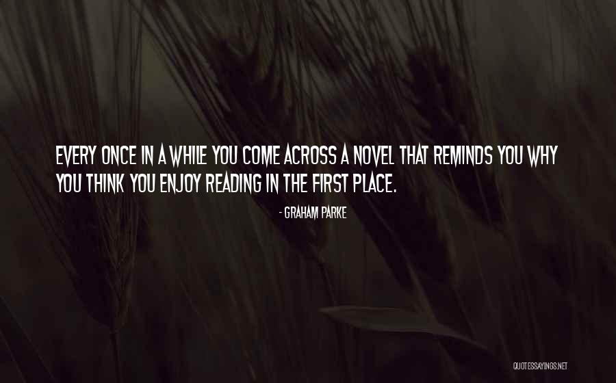 Hope You Enjoy Quotes By Graham Parke Hope You Enjoy Quotes By Graham Parke