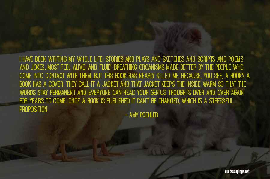 Hope You Feel Better Quotes By Amy Poehler