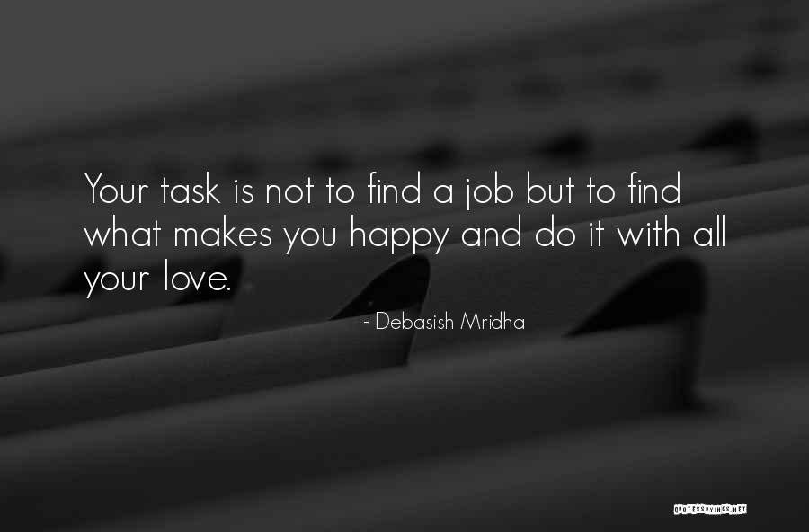 Hope You Find Happiness Quotes By Debasish Mridha