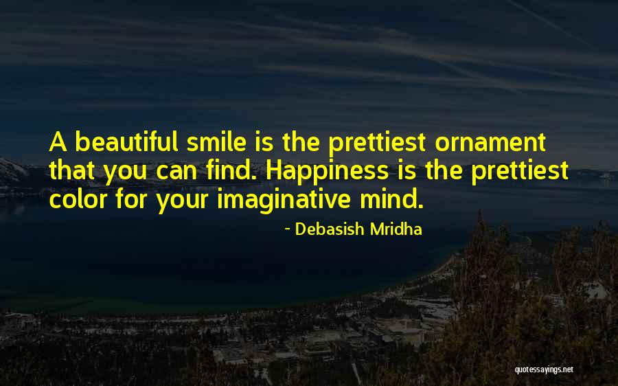 Hope You Find Happiness Quotes By Debasish Mridha Hope You Find Happiness Quotes By Debasish Mridha