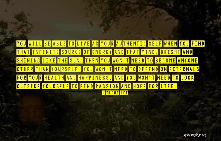 Hope You Find Happiness Quotes By Ilchi Lee Hope You Find Happiness Quotes By Ilchi Lee