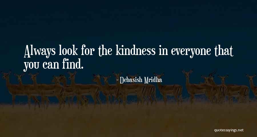 Hope You Find Love Quotes By Debasish Mridha Hope You Find Love Quotes By Debasish Mridha