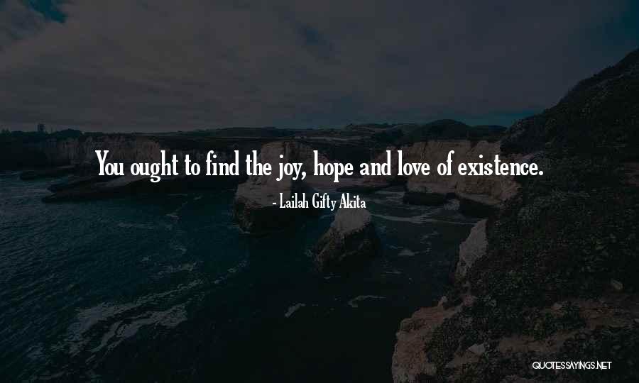 Hope You Find Love Quotes By Lailah Gifty Akita