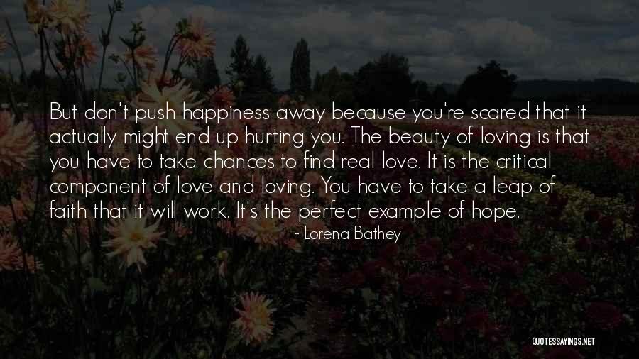 Hope You Find Love Quotes By Lorena Bathey Hope You Find Love Quotes By Lorena Bathey