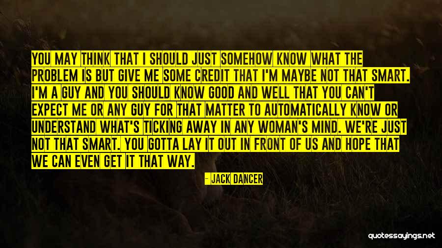 Hope You Get Well Quotes By Jack Dancer Hope You Get Well Quotes By Jack Dancer