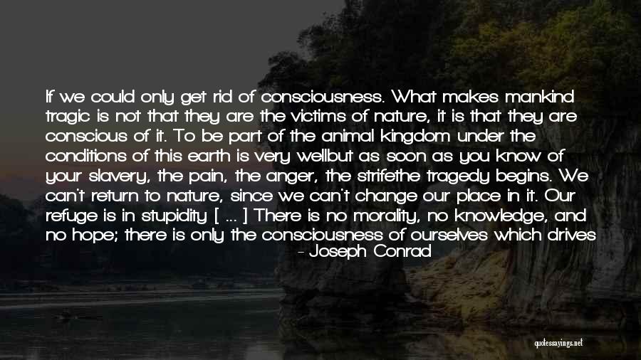 Hope You Get Well Quotes By Joseph Conrad Hope You Get Well Quotes By Joseph Conrad