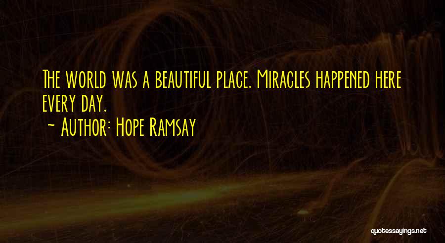 Hope You Had A Beautiful Day Quotes By Hope Ramsay