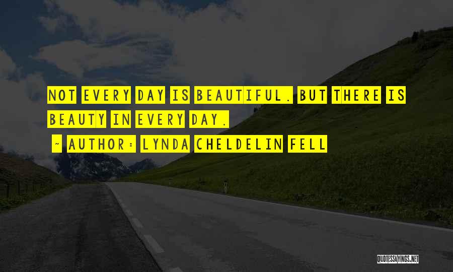 Hope You Had A Beautiful Day Quotes By Lynda Cheldelin Fell