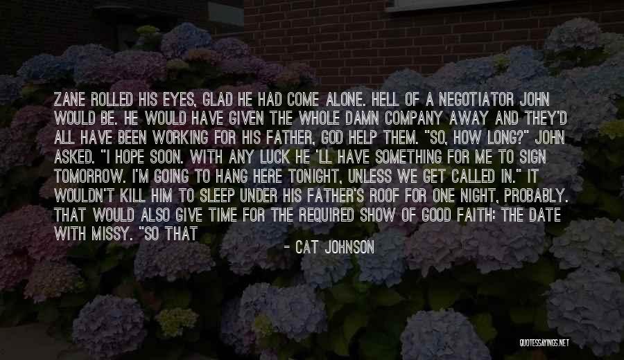Hope You Had A Good Night Sleep Quotes By Cat Johnson Hope You Had A Good Night Sleep Quotes By Cat Johnson