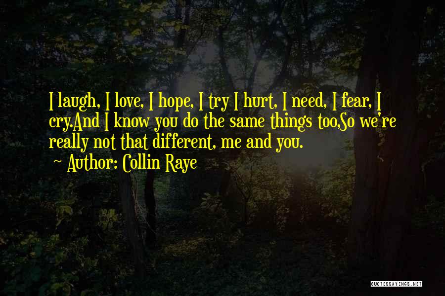 Hope You Love Me Too Quotes By Collin Raye