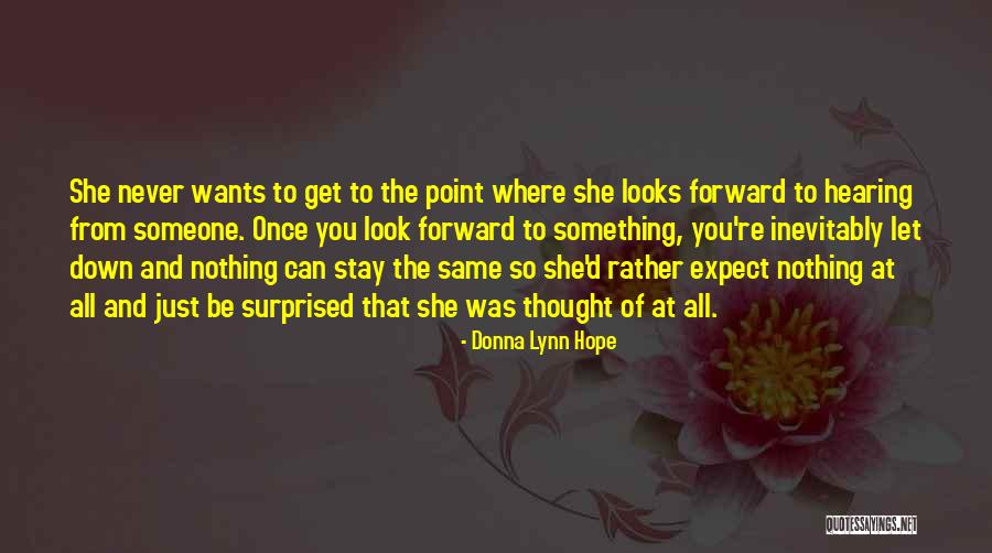 Hope You Stay Quotes By Donna Lynn Hope