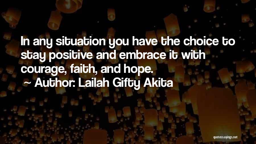 Hope You Stay Quotes By Lailah Gifty Akita