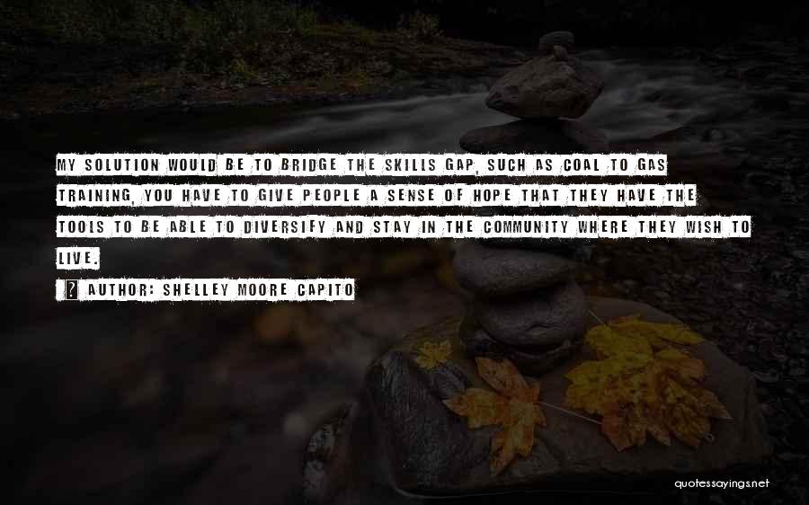 Hope You Stay Quotes By Shelley Moore Capito Hope You Stay Quotes By Shelley Moore Capito