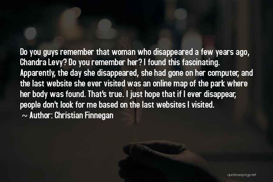 Hope You Still Remember Me Quotes By Christian Finnegan