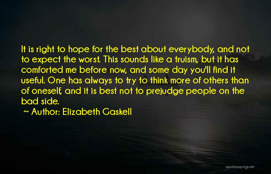 Hope You Think Of Me Quotes By Elizabeth Gaskell