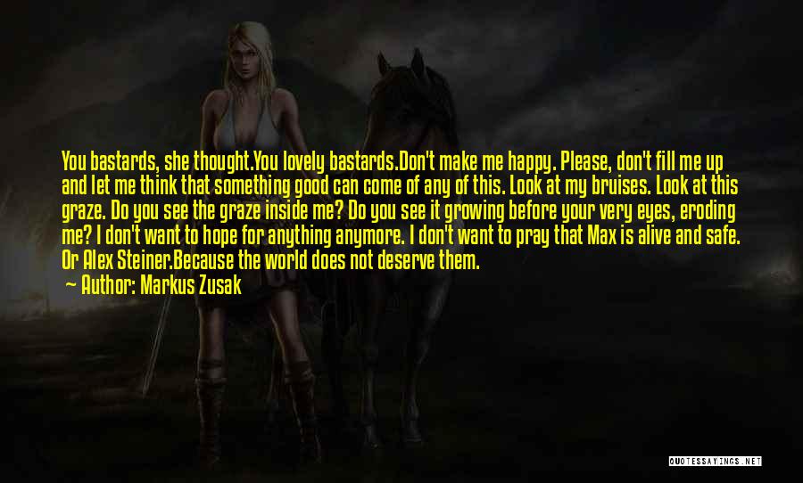 Hope You Think Of Me Quotes By Markus Zusak