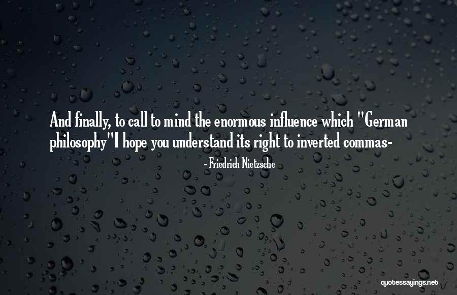 Hope You Understand Quotes By Friedrich Nietzsche