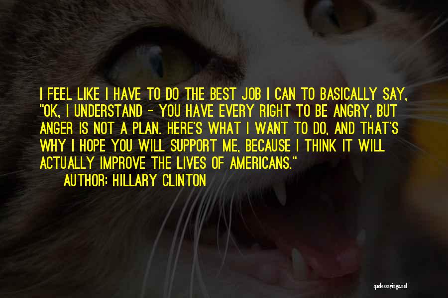 Hope You Understand Quotes By Hillary Clinton