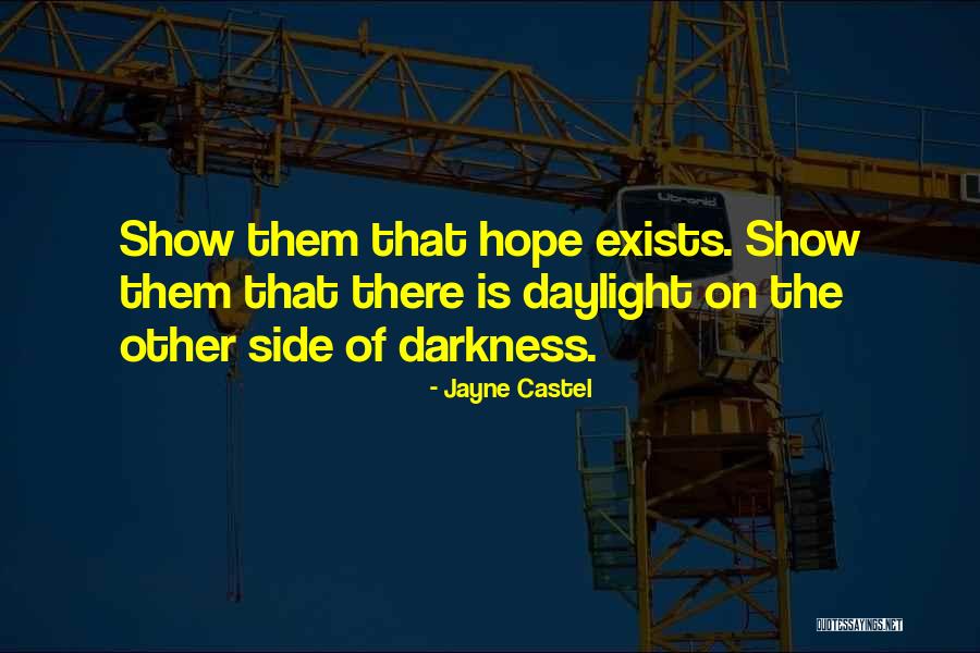 Hope You Will Be Okay Quotes By Jayne Castel Hope You Will Be Okay Quotes By Jayne Castel