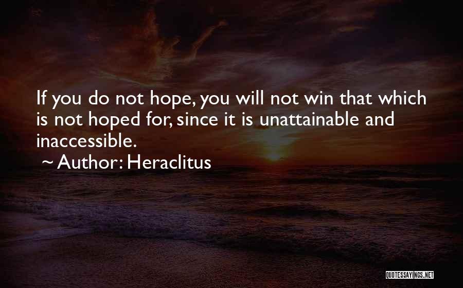 Hope You Win Quotes By Heraclitus