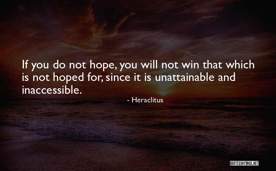 Hope You Win Quotes By Heraclitus