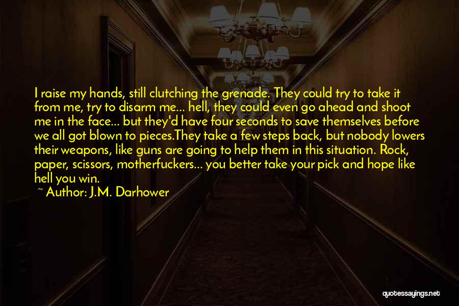 Hope You Win Quotes By J.M. Darhower