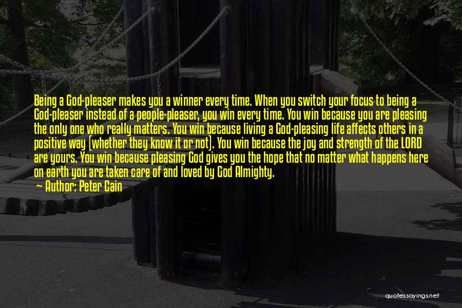 Hope You Win Quotes By Peter Cain Hope You Win Quotes By Peter Cain