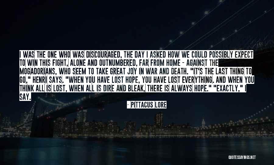 Hope You Win Quotes By Pittacus Lore