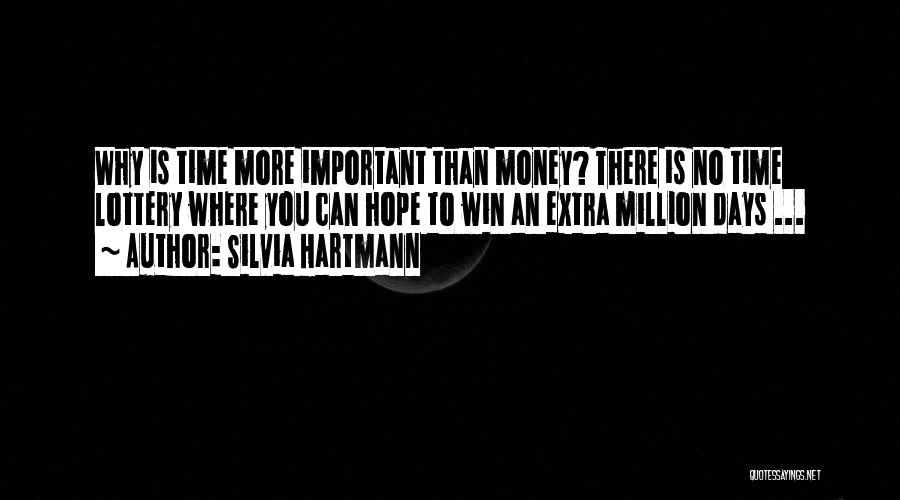 Hope You Win Quotes By Silvia Hartmann