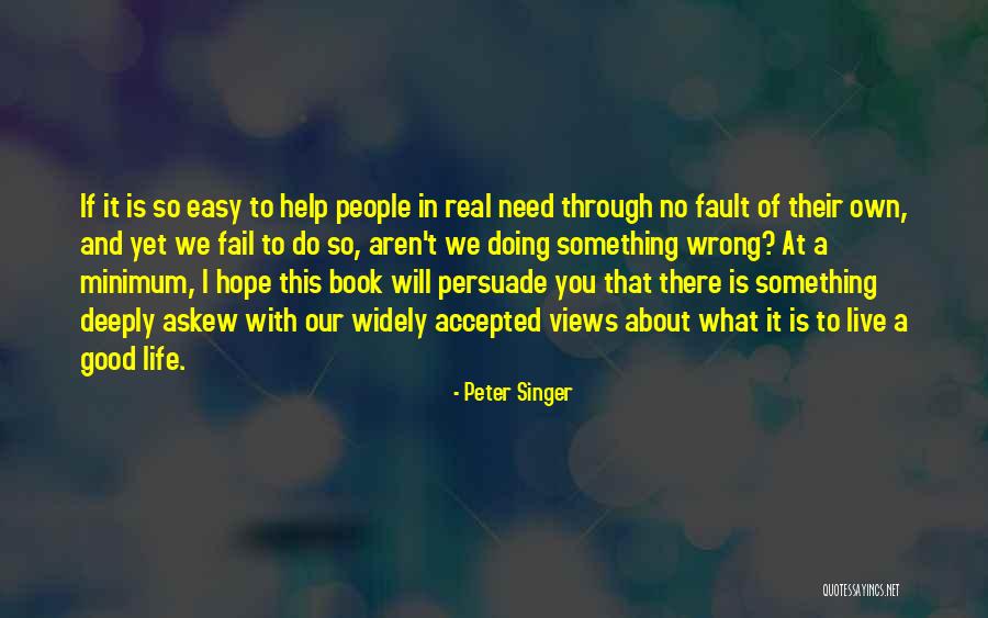 Hope You're Doing Good Quotes By Peter Singer Hope You're Doing Good Quotes By Peter Singer