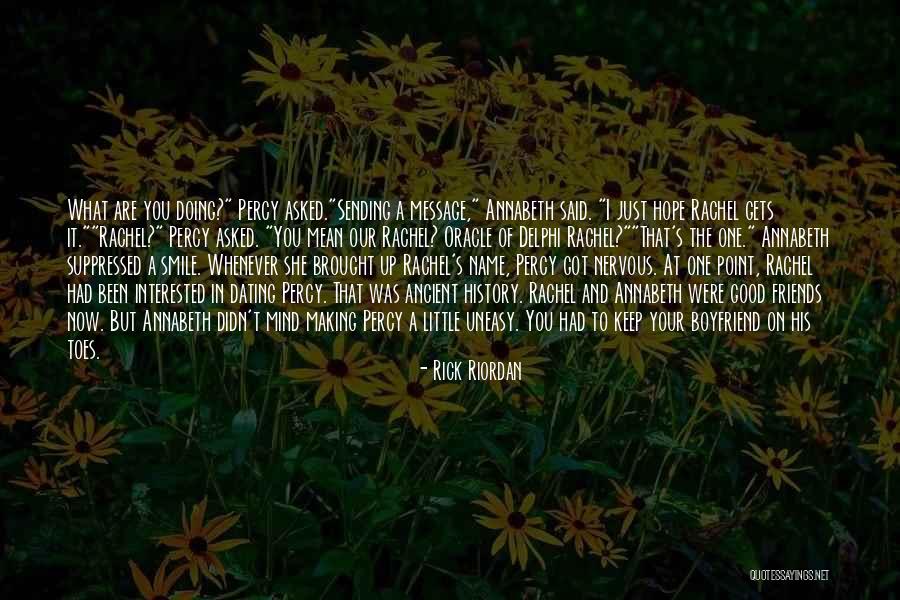 Hope You're Doing Good Quotes By Rick Riordan Hope You're Doing Good Quotes By Rick Riordan