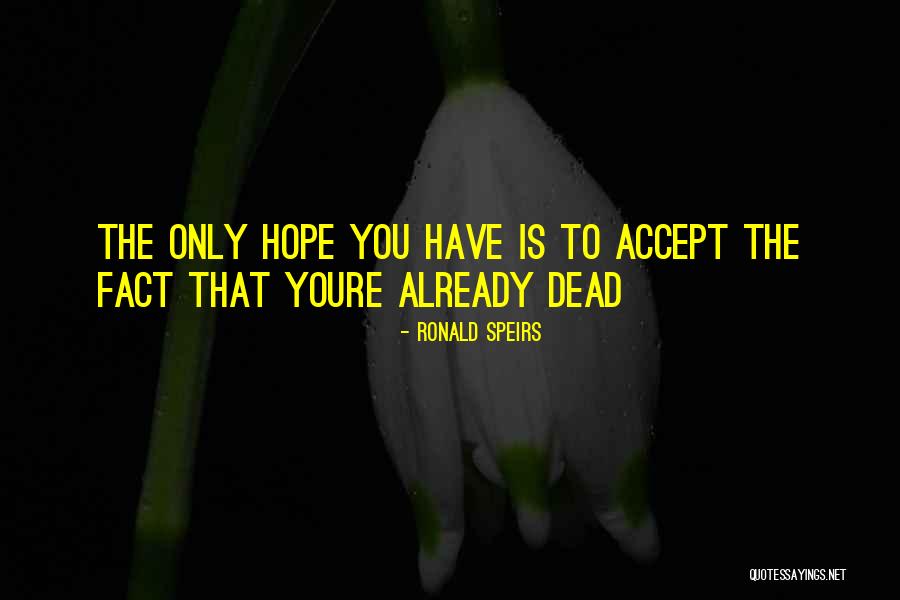 Hope Youre Doing Okay Quotes By Ronald Speirs Hope Youre Doing Okay Quotes By Ronald Speirs