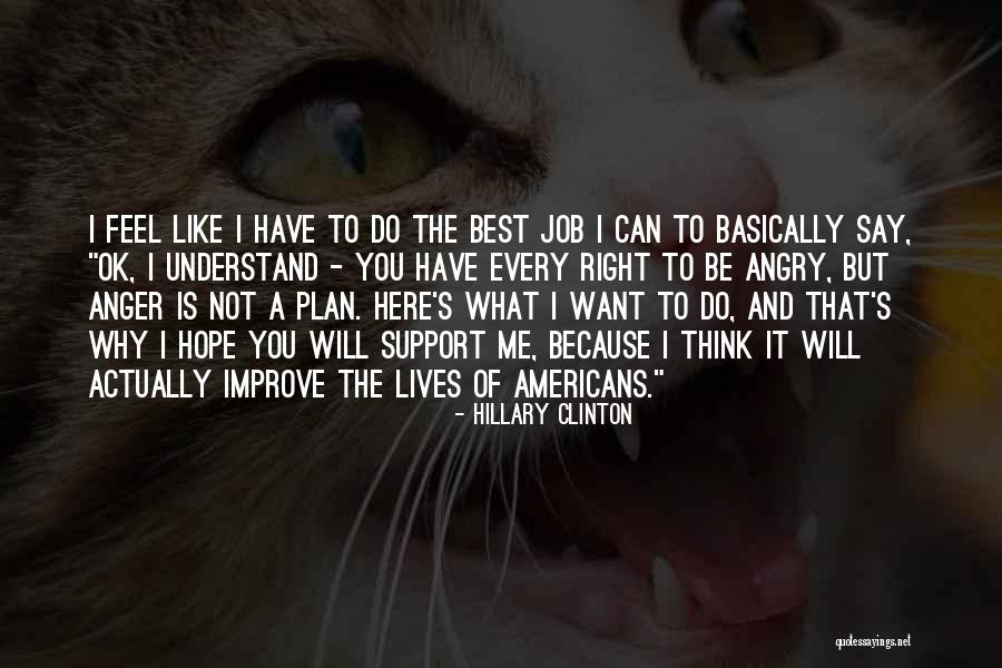 Hope You're Ok Quotes By Hillary Clinton Hope You're Ok Quotes By Hillary Clinton