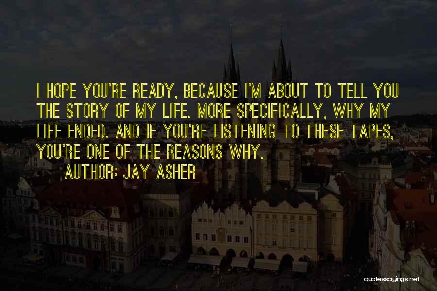 Hope You're The One Quotes By Jay Asher