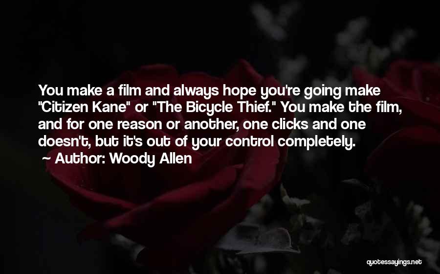 Hope You're The One Quotes By Woody Allen