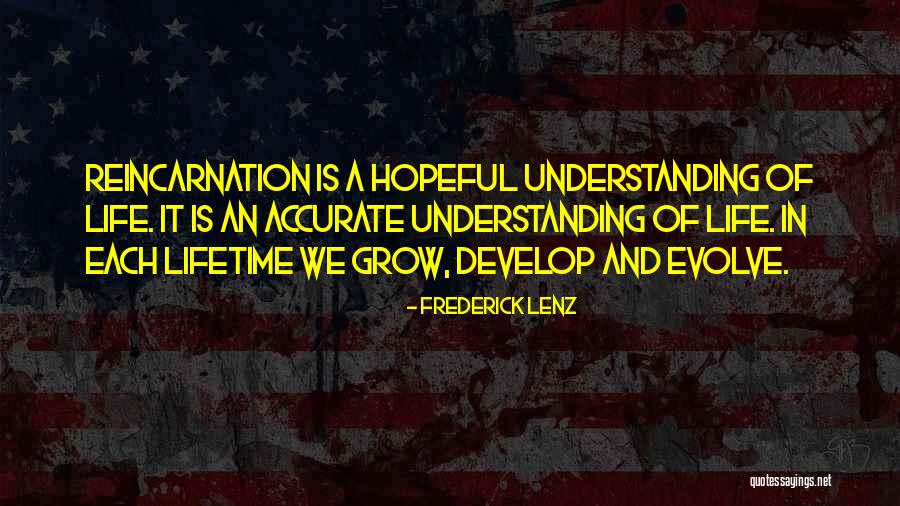 Hopeful Life Quotes By Frederick Lenz