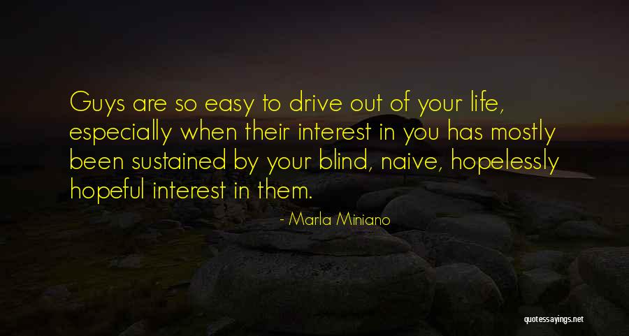 Hopeful Life Quotes By Marla Miniano