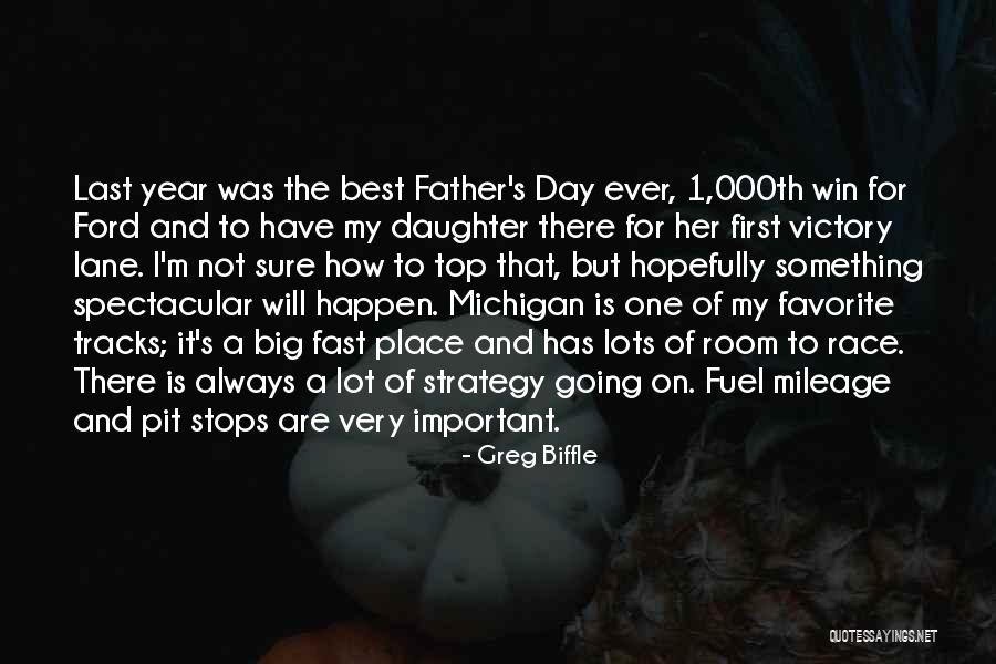 Hopefully One Day Quotes By Greg Biffle Hopefully One Day Quotes By Greg Biffle