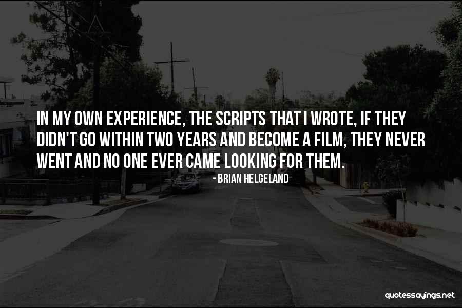 Hopefuly Quotes By Brian Helgeland Hopefuly Quotes By Brian Helgeland