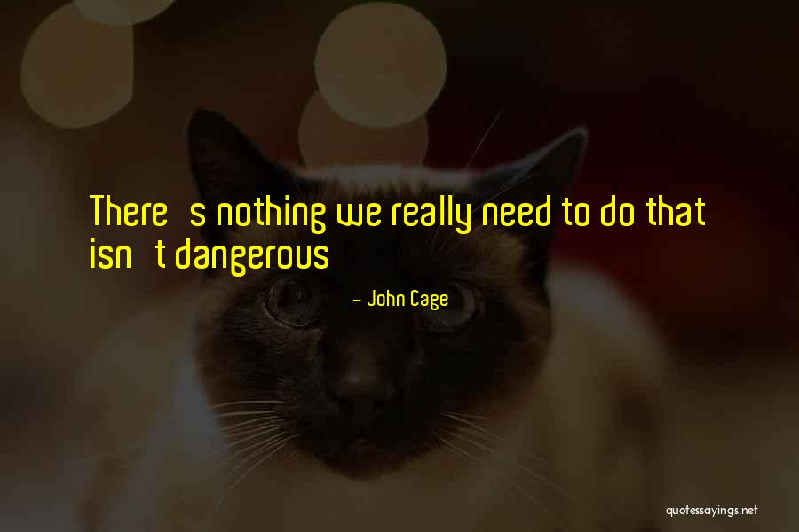 Hopelesness Quotes By John Cage Hopelesness Quotes By John Cage