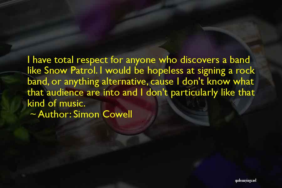 Hopeless Cause Quotes By Simon Cowell