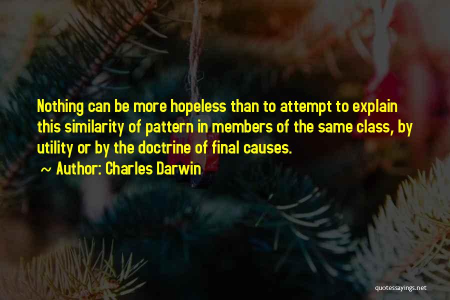 Hopeless Causes Quotes By Charles Darwin