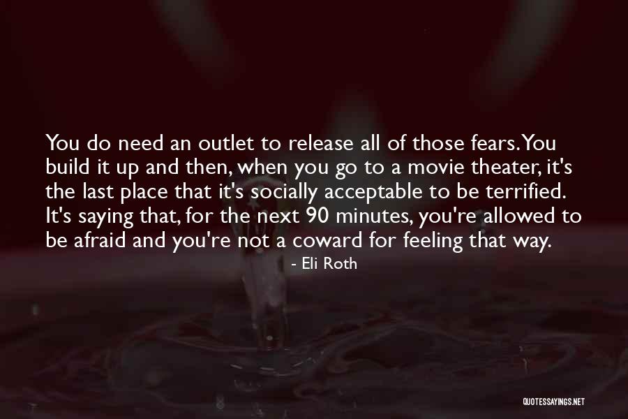 Hopeless Fights Quotes By Eli Roth Hopeless Fights Quotes By Eli Roth