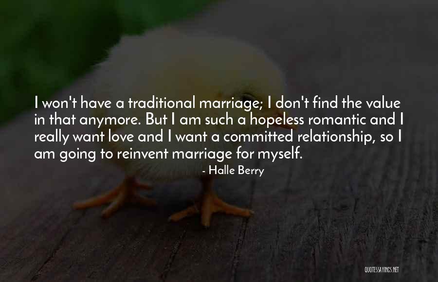 Hopeless Love Quotes By Halle Berry