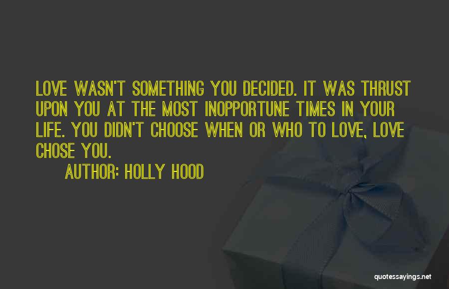 Hopeless Love Quotes By Holly Hood