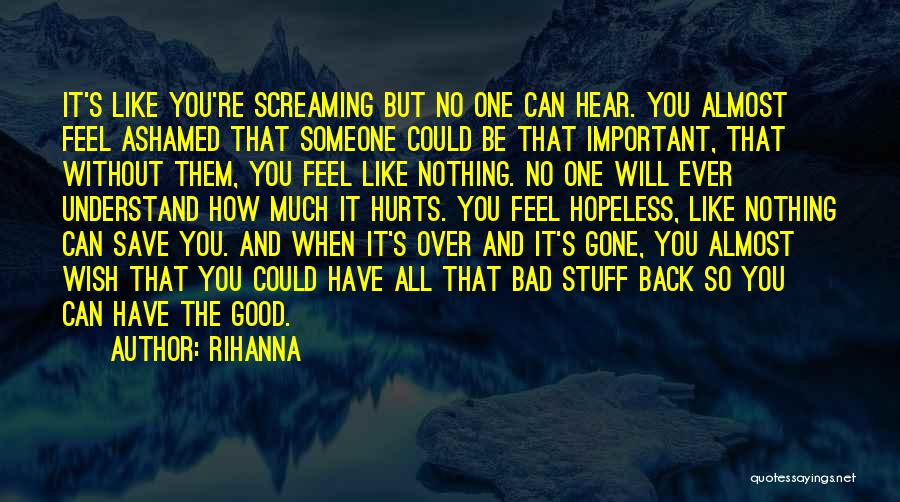Hopeless Love Quotes By Rihanna Hopeless Love Quotes By Rihanna