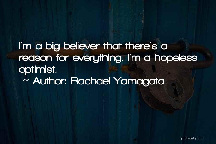 Hopeless Optimist Quotes By Rachael Yamagata