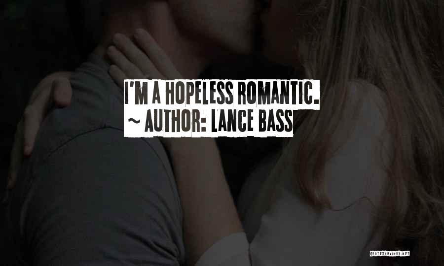 Hopeless Romantic Quotes By Lance Bass